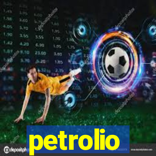 petrolio