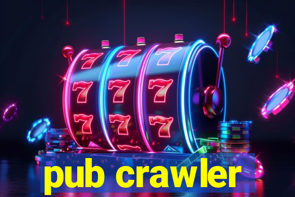 pub crawler