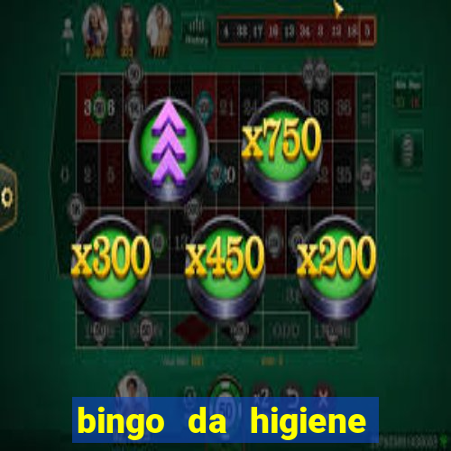 bingo da higiene pessoal para imprimir