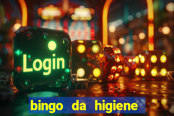 bingo da higiene pessoal para imprimir