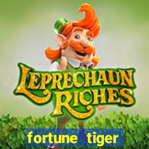 fortune tiger pagando muito