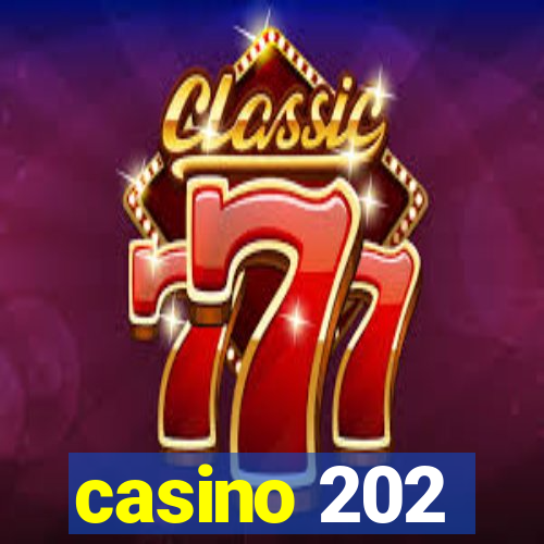 casino 202