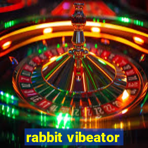 rabbit vibeator