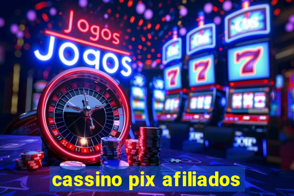 cassino pix afiliados