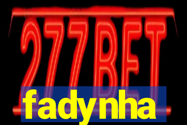 fadynha