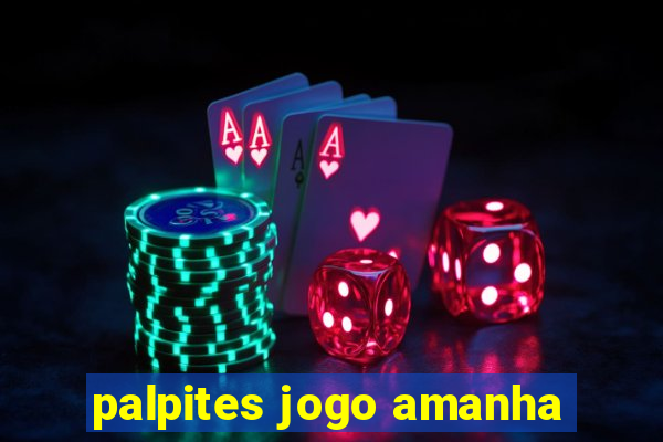 palpites jogo amanha