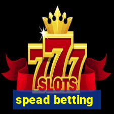 spead betting