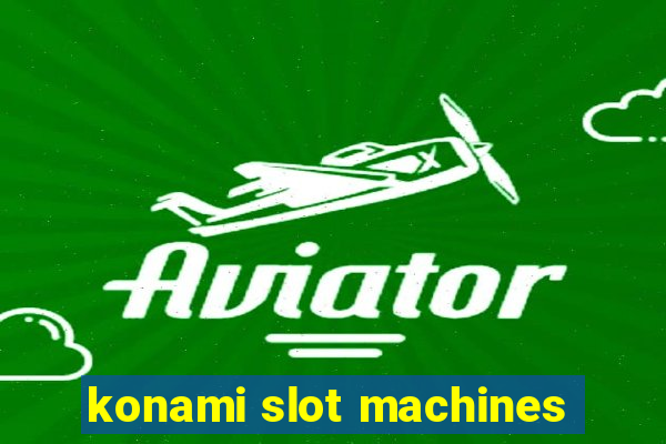 konami slot machines