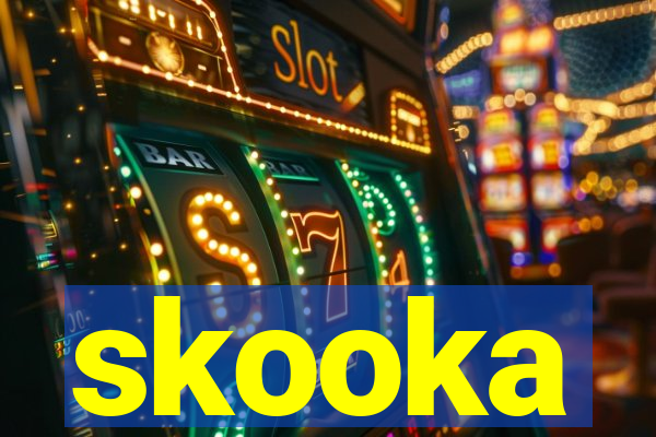 skooka