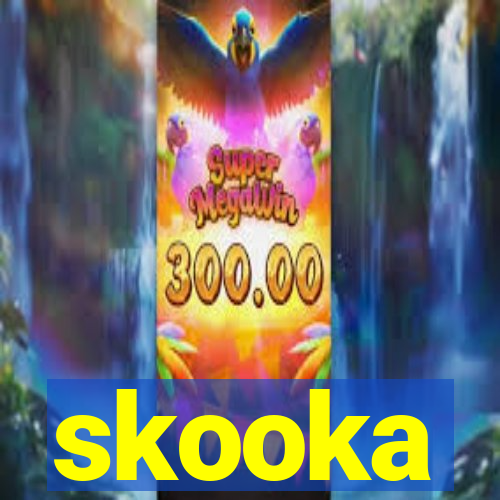 skooka