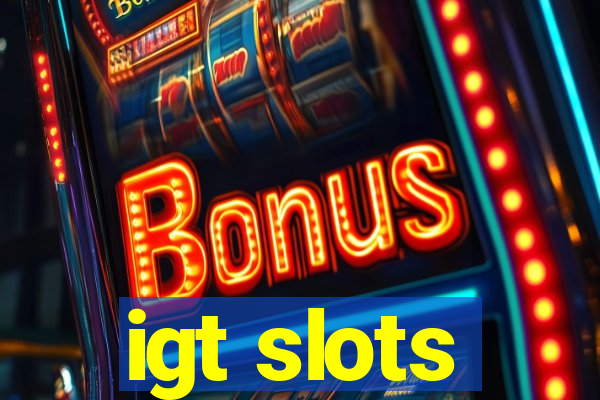 igt slots