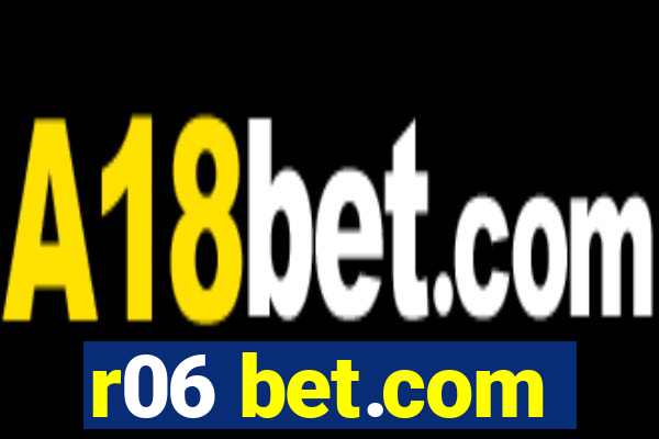 r06 bet.com