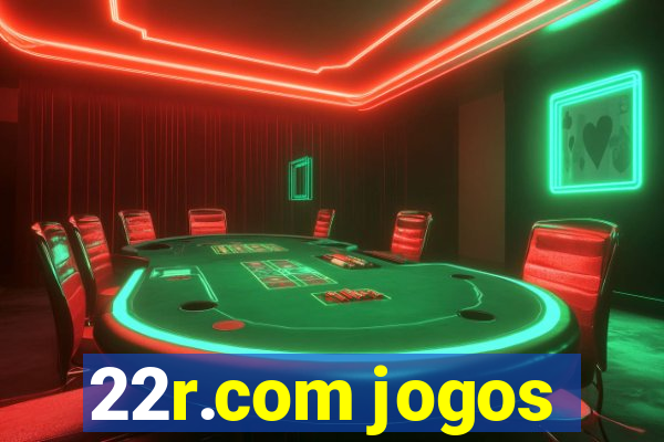 22r.com jogos