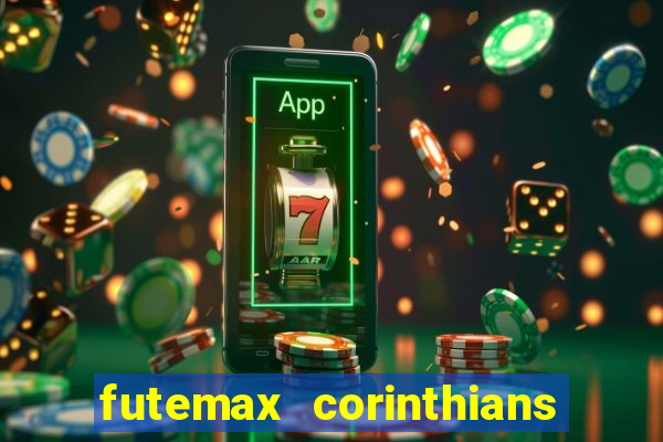 futemax corinthians e flamengo hoje