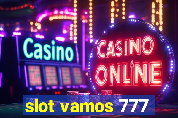 slot vamos 777