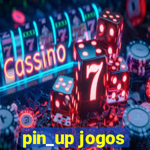 pin_up jogos