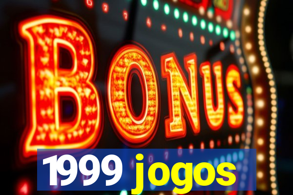 1999 jogos