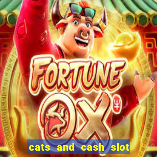 cats and cash slot free play