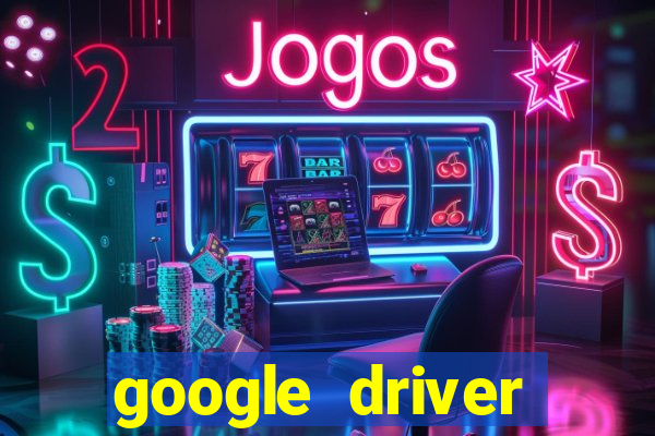 google driver windows 10