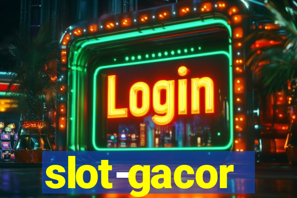 slot-gacor