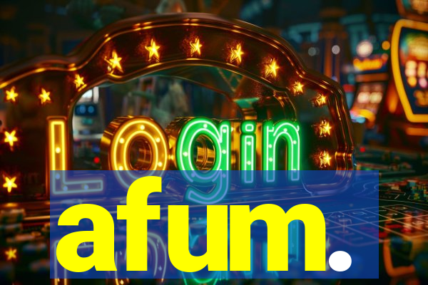 afum.