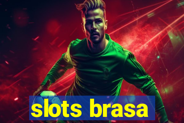 slots brasa