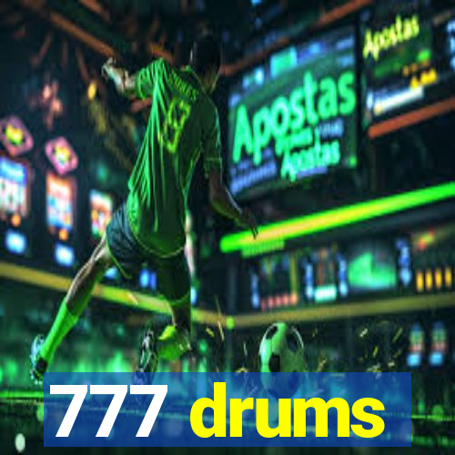 777 drums