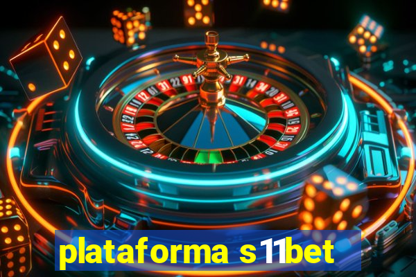 plataforma s11bet