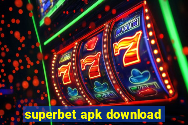 superbet apk download