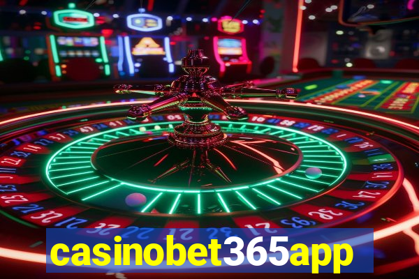 casinobet365app