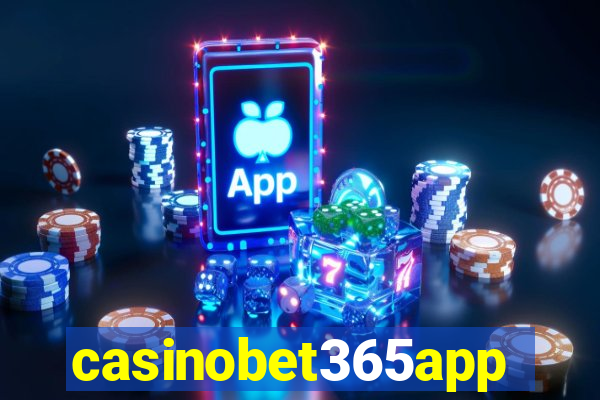 casinobet365app