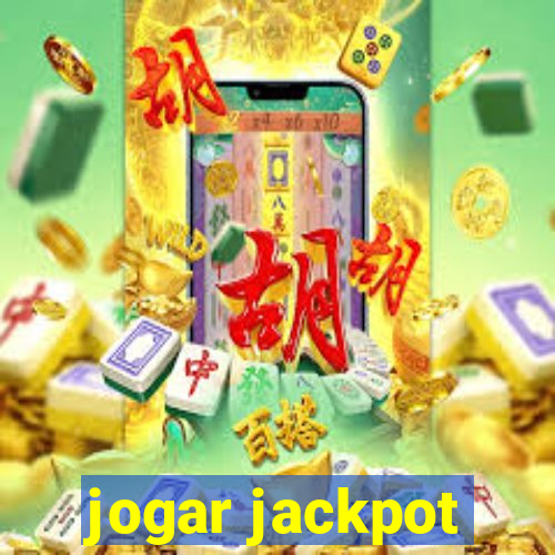 jogar jackpot