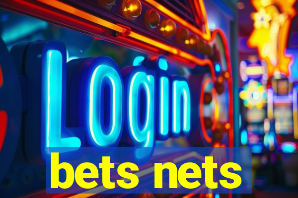 bets nets