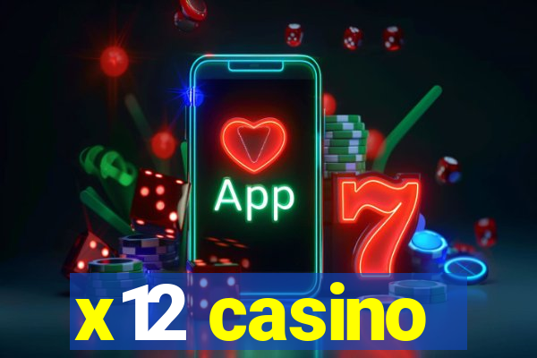 x12 casino