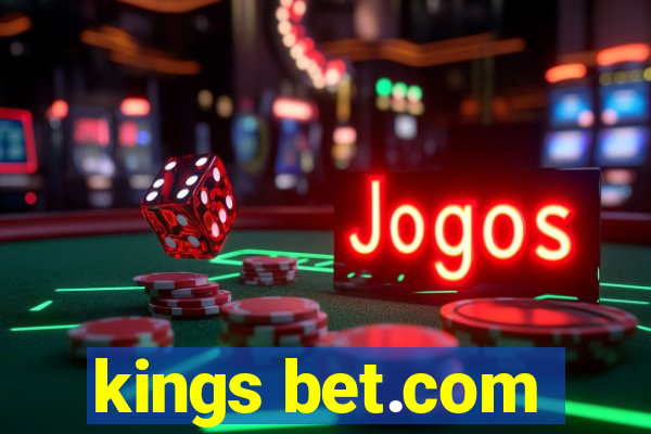 kings bet.com