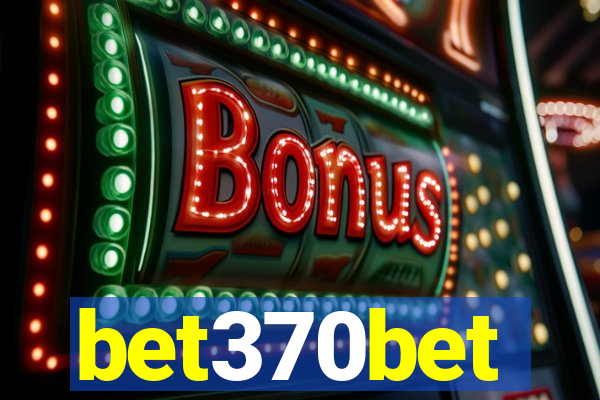 bet370bet