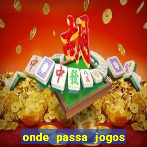 onde passa jogos do brasileirao