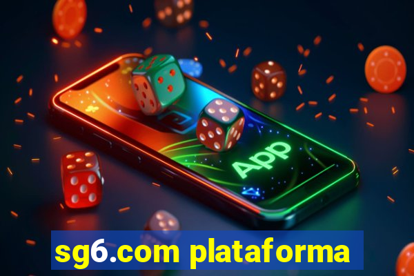 sg6.com plataforma