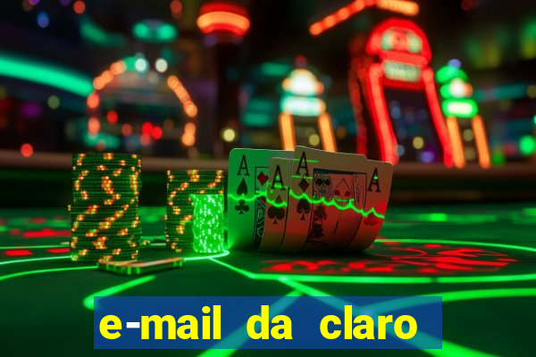 e-mail da claro para enviar comprovante de pagamento