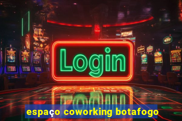 espaço coworking botafogo