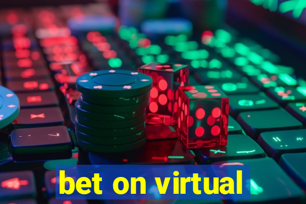 bet on virtual