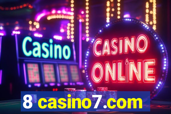 8 casino7.com