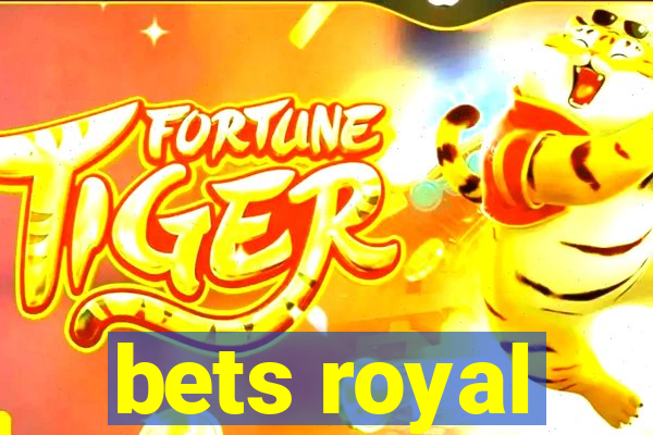 bets royal