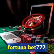 fortuna bet777