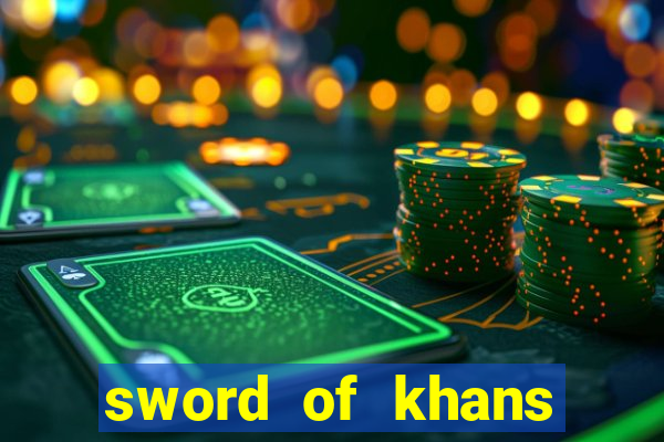 sword of khans slot free play