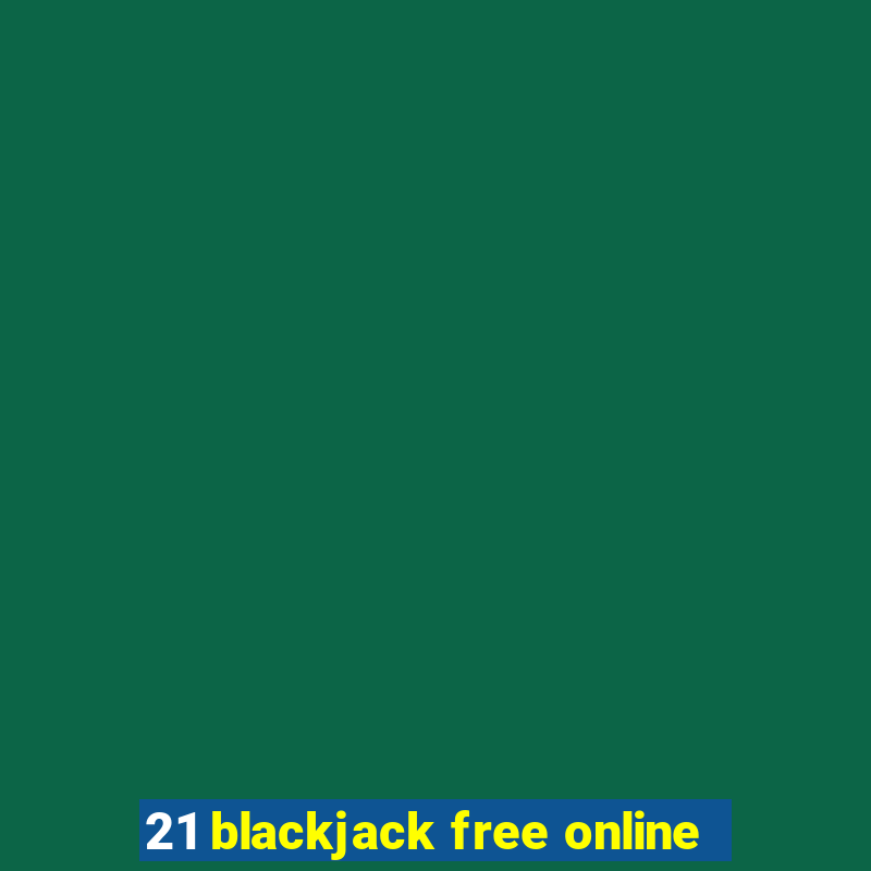 21 blackjack free online