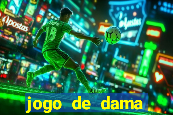 jogo de dama valendo dinheiro