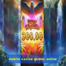 mobile casino games online