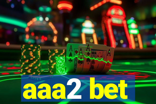 aaa2 bet