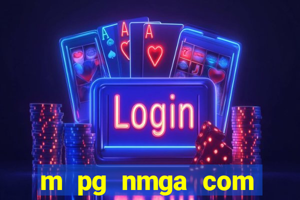 m pg nmga com fortune tiger login